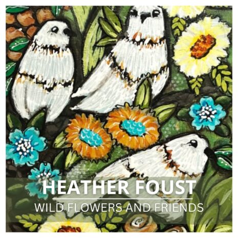 Foust - Wild Flowers and Friends Promo Foust - Wild Flowers and Friends Promo