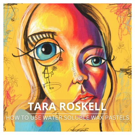 Roskell - How to Use Water Soluble Wax Pastels Promo