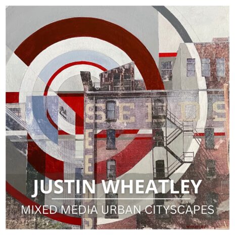 Wheatley - Mixed Media Urban Cityscapes